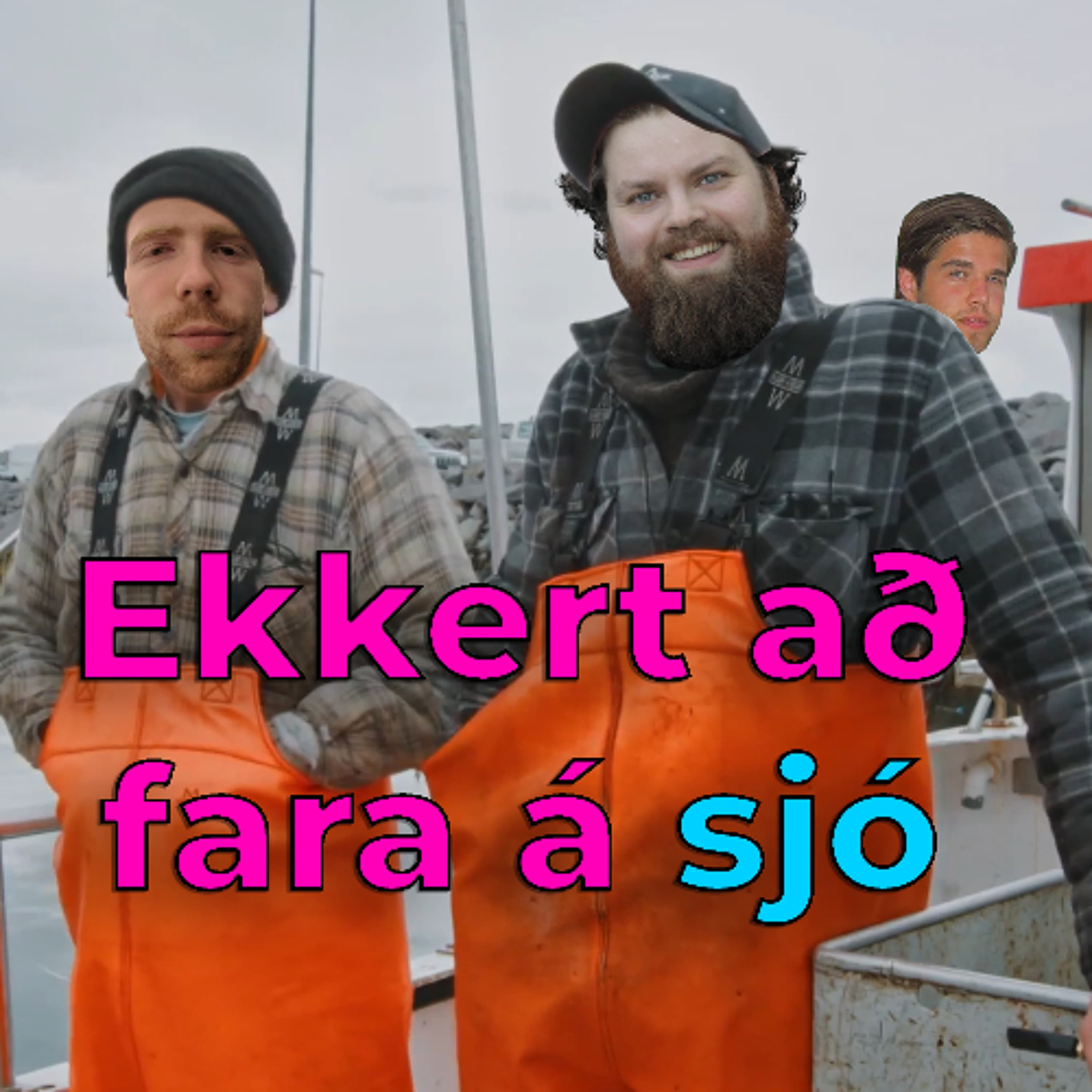 Mynd fyrir þáttinn 230 - Sexy eins og sjómenn með fiskveiðikvóta hjá Ekkert að frétta