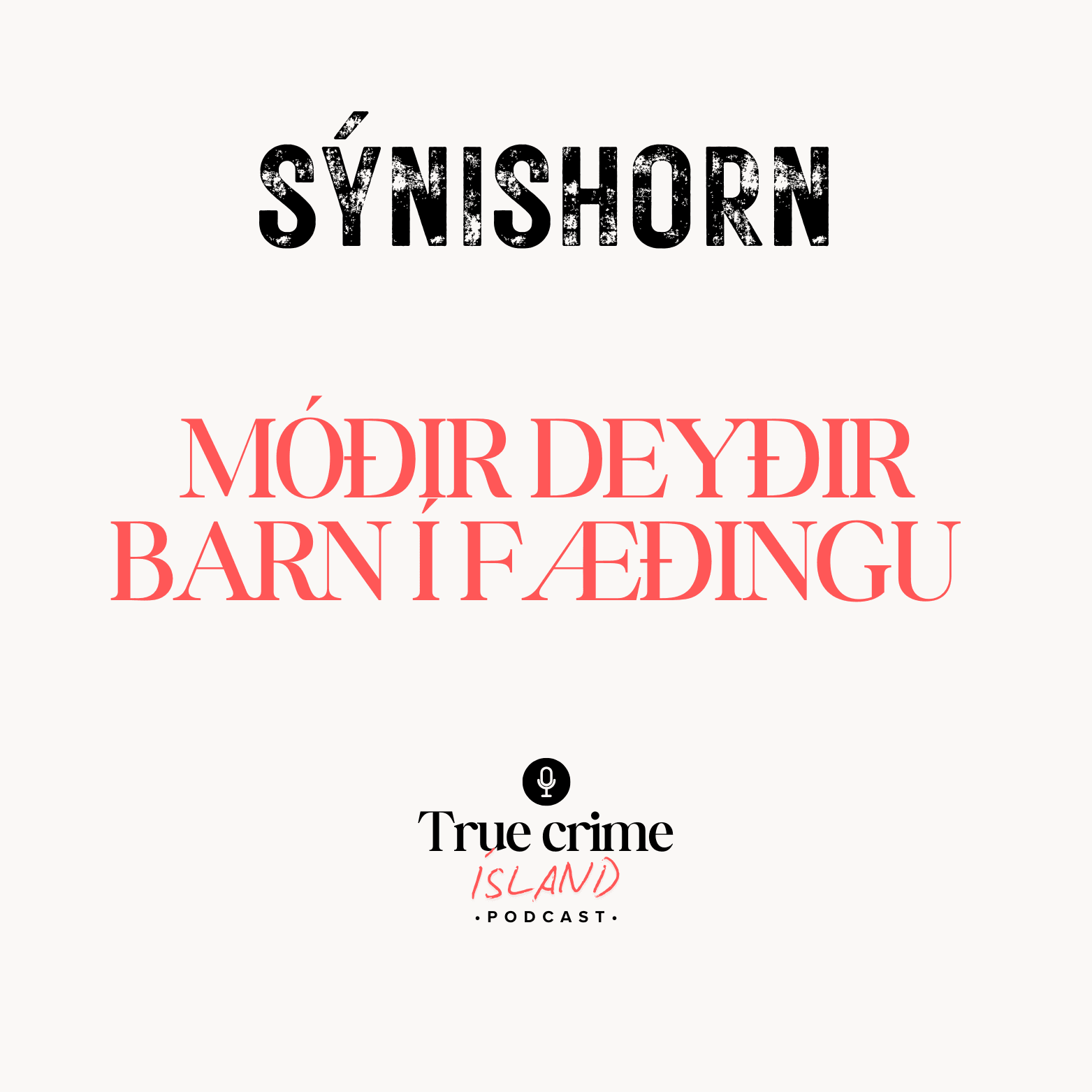 Mynd fyrir þáttinn Móðir deyðir barn í fæðingu 2011 [SÝNISHORN] hjá True crime Ísland
